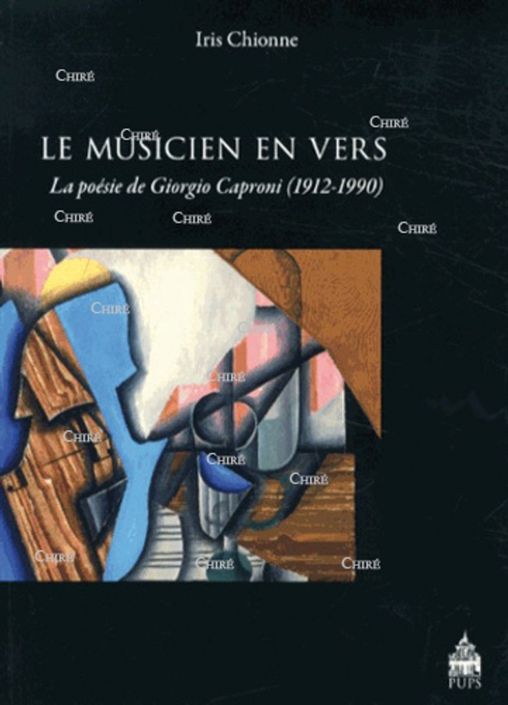 Le musicien en vers - La poésie de Giorgio Caproni (1912-1990)
