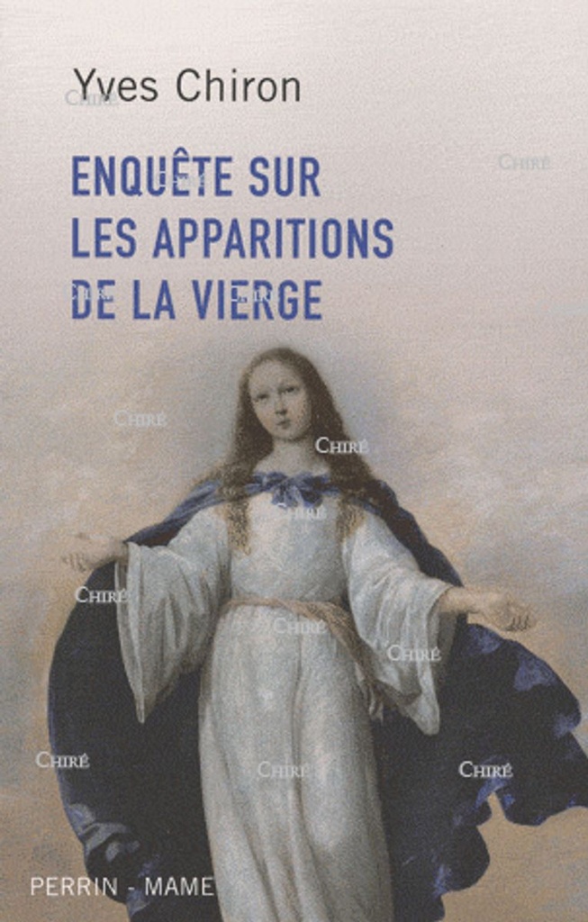 Enquête sur les apparitions de la Vierge