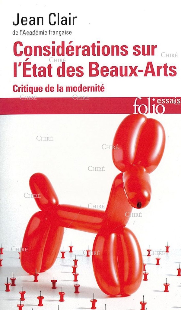 Considérations sur l´Etat des Beaux-Arts - Critique de la modernité - Essai