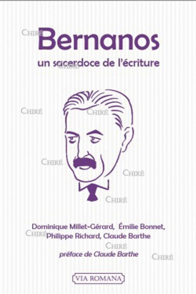 Bernanos, un sacerdoce de l´écriture