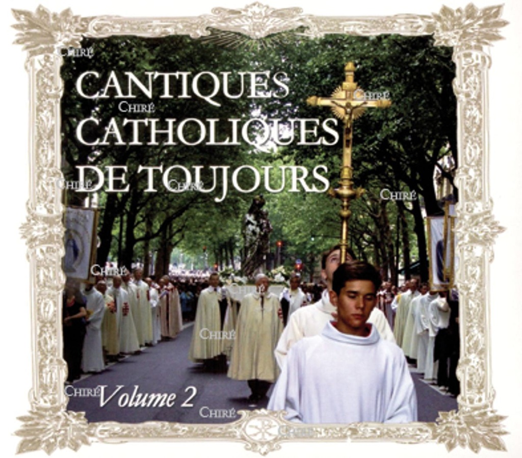 Cantiques catholiques de toujours - 2 - CD 51041