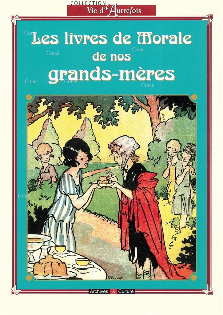 Les livres de Morale de nos grand-mères