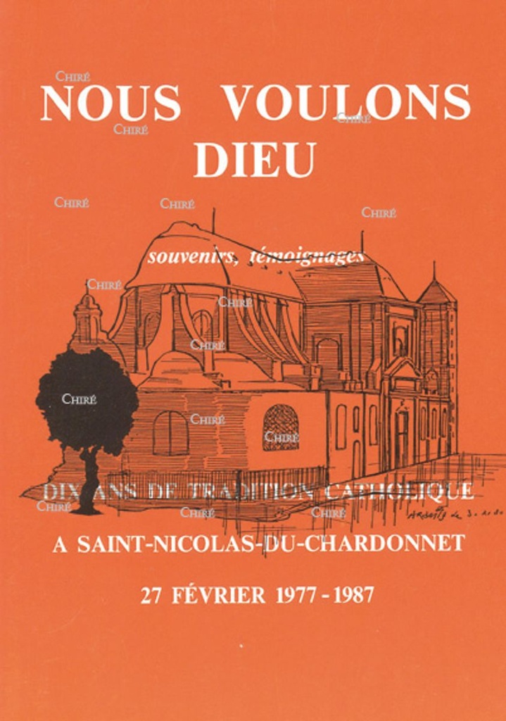 Nous voulons Dieu - Souvenirs, témoignages