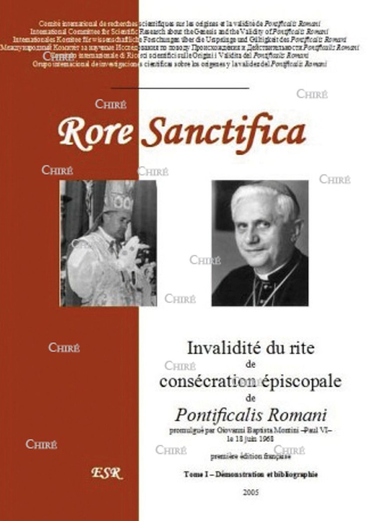 Rore sanctifica T1 - Démonstration et bibliographie - Invalidité du rite de consécration épiscopale de Pontificalis Romani