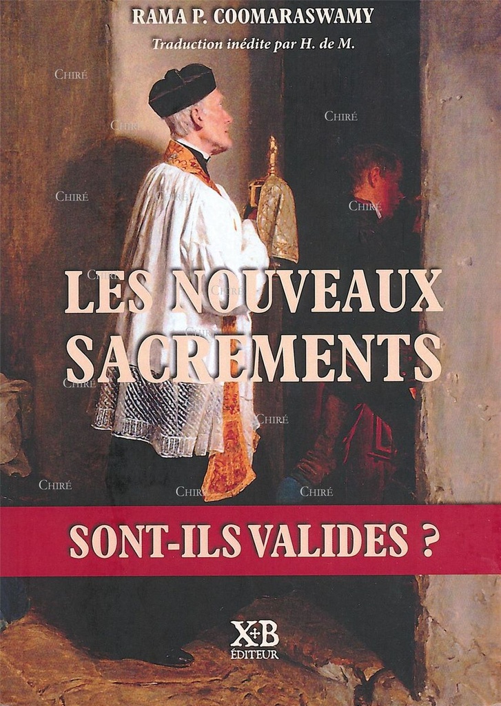 Les nouveaux sacrements sont-ils valides ?