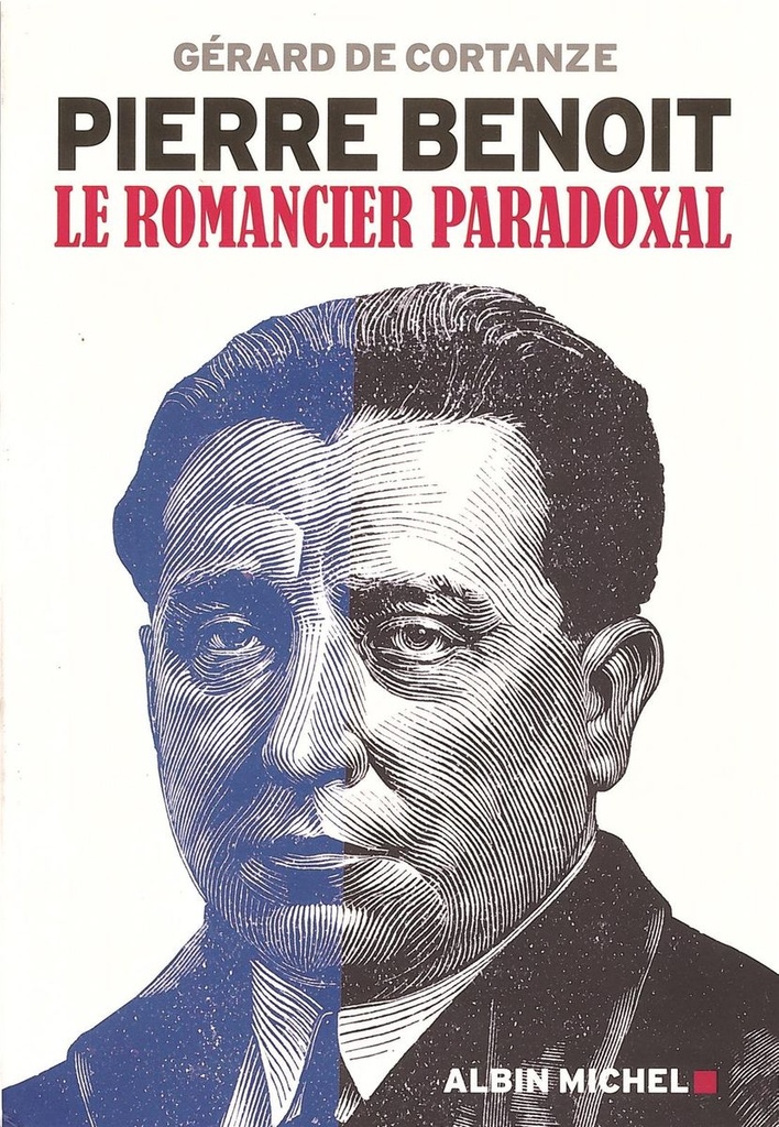 Pierre Benoit - Le romancier paradoxal