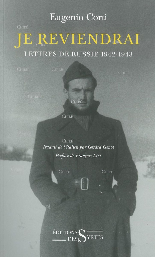 Je reviendrai - Lettres de Russie 1942-1943