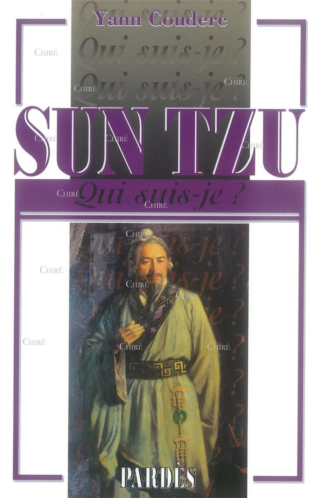 Sun Tzu - Qui suis-je ?
