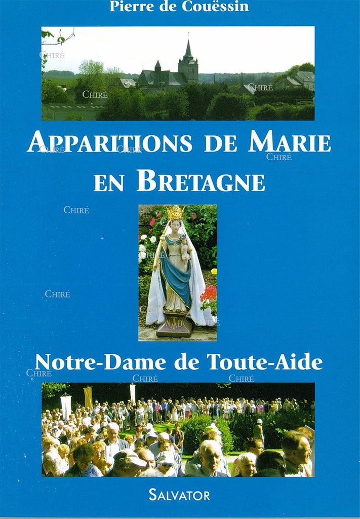 Apparitions de Marie en Bretagne - Notre-Dame de Toute-Aide
