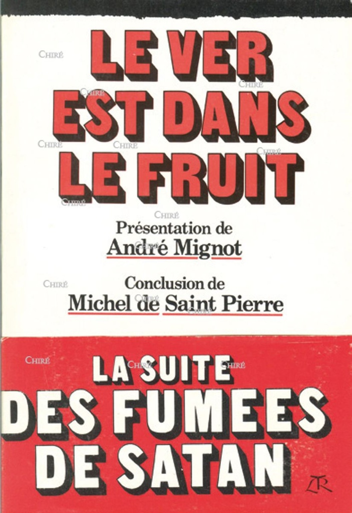 Le ver est dans le fruit
