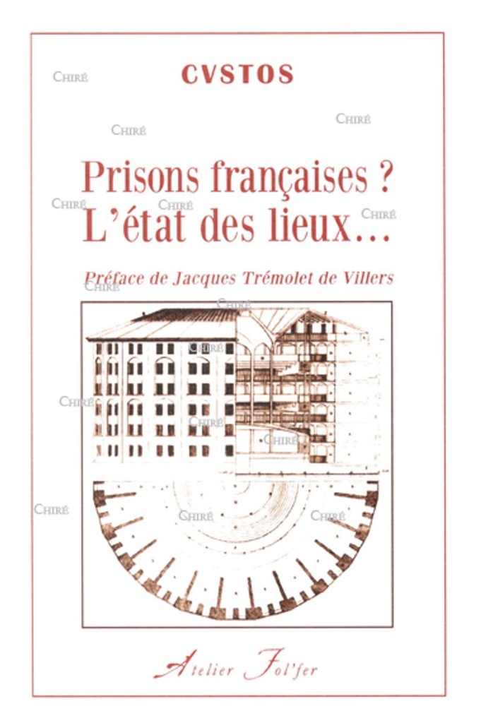 Prisons françaises ? L´état des lieux...
