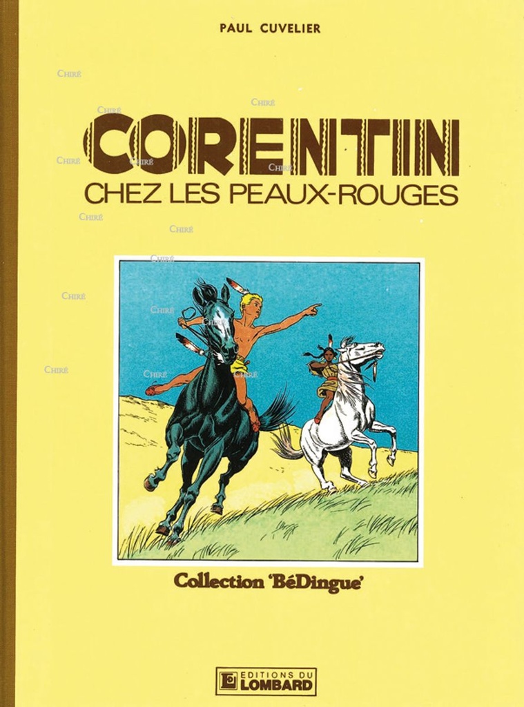 Corentin chez les Peaux Rouges