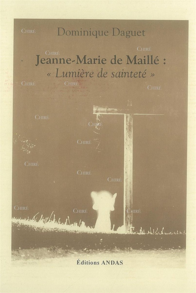 Jeanne-Marie de Maillé "Lumière de sainteté"