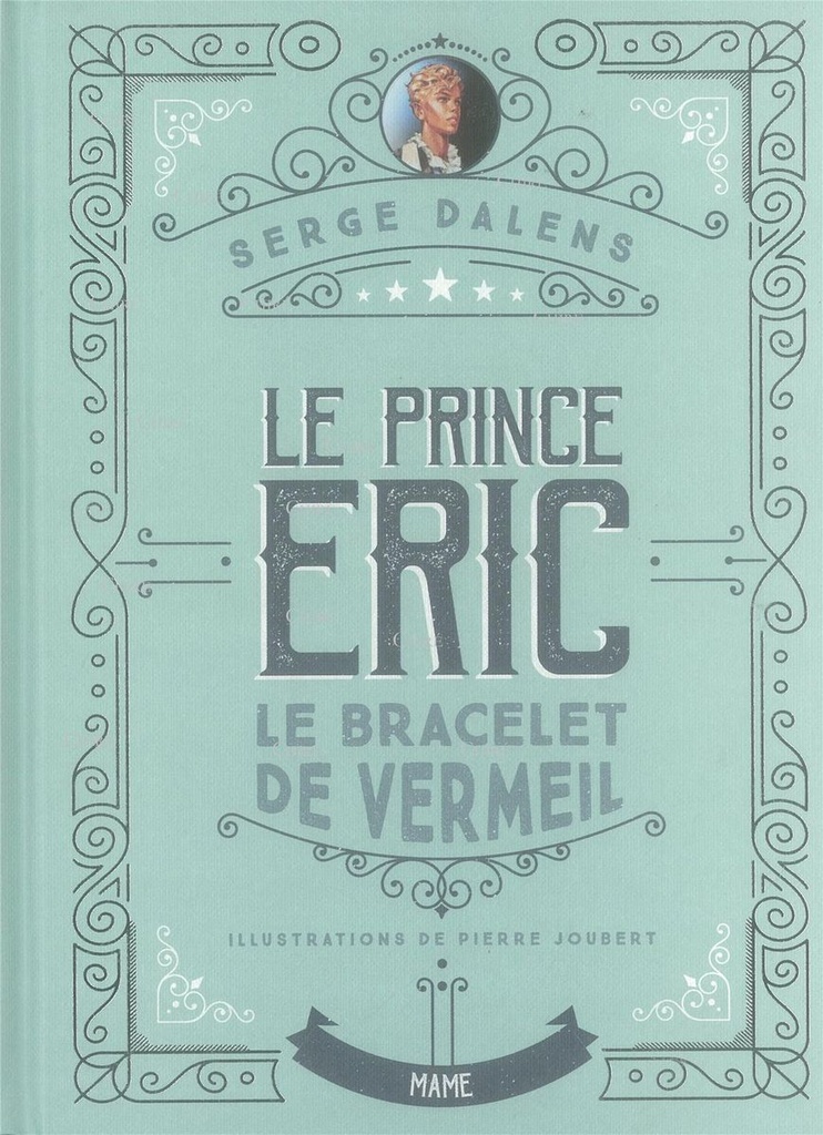 Le Prince Eric - 1 - Le bracelet de vermeil - Edition collector