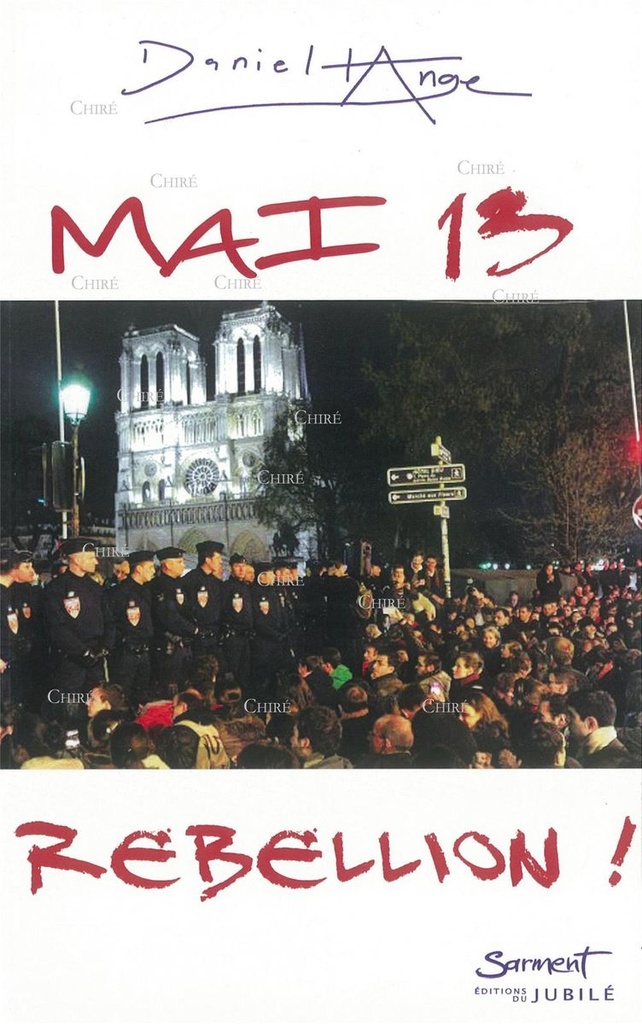 Mai 13 - Rébellion !