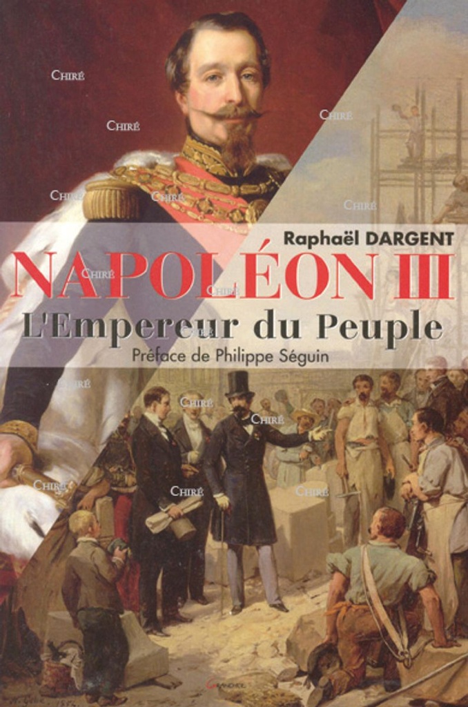 Napoléon III - L´Empereur du Peuple