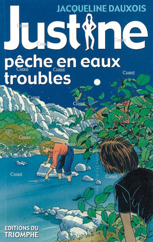 Justine pêche en eaux troubles