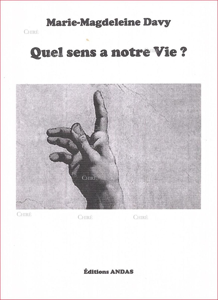 Quel sens donner à notre vie ?