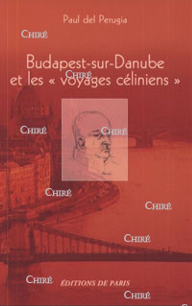 Budapest-sur-Danube et les "voyages céliniens"