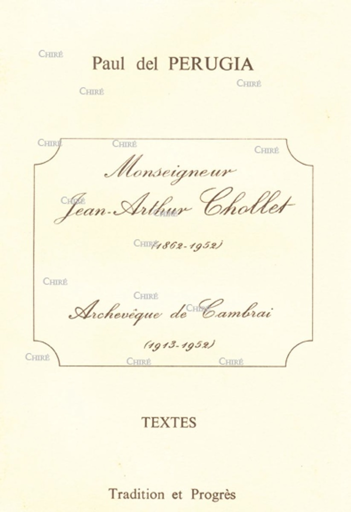 Mgr Jean-Arthur Chollet (1862-1952)