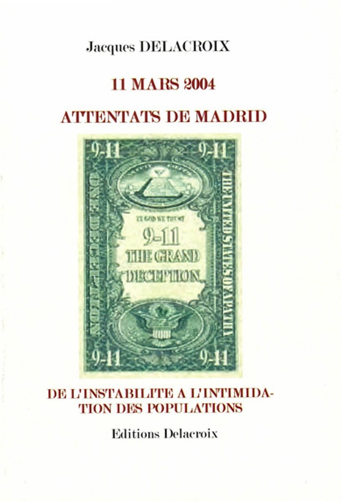11 mars 2004 Attentats de Madrid - De l´instabilité à l´intimidation des populations