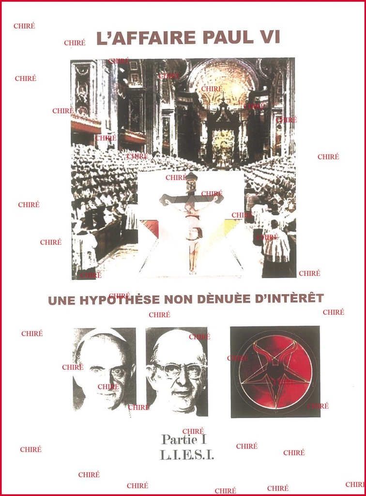 L´affaire Paul VI - Une hypothèse non dénuée d´intérêt - T 1