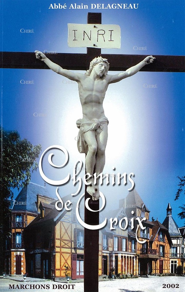 Chemins de Croix - 1ère série (2002)