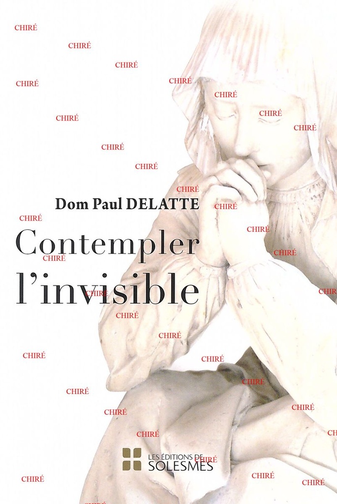 Contempler l´invisible