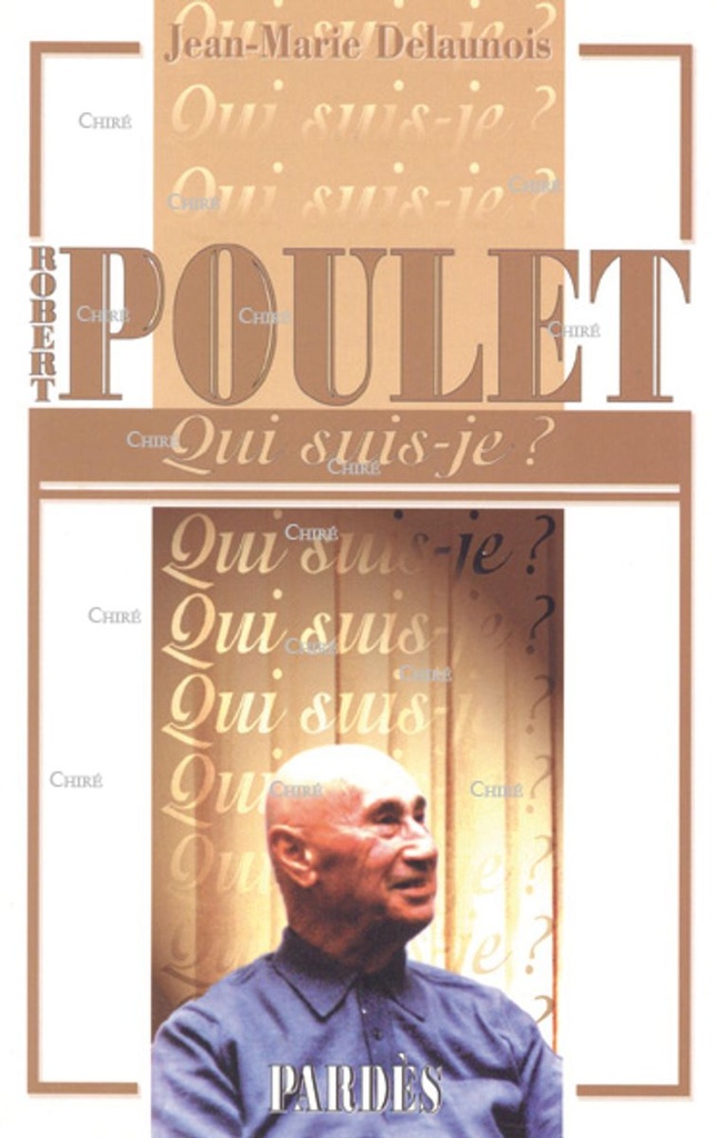 Robert Poulet - Qui suis-je ?