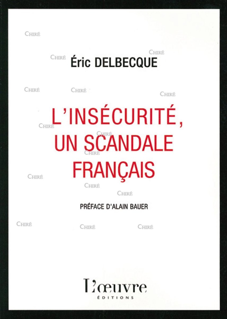 L´insécurité un scandale français