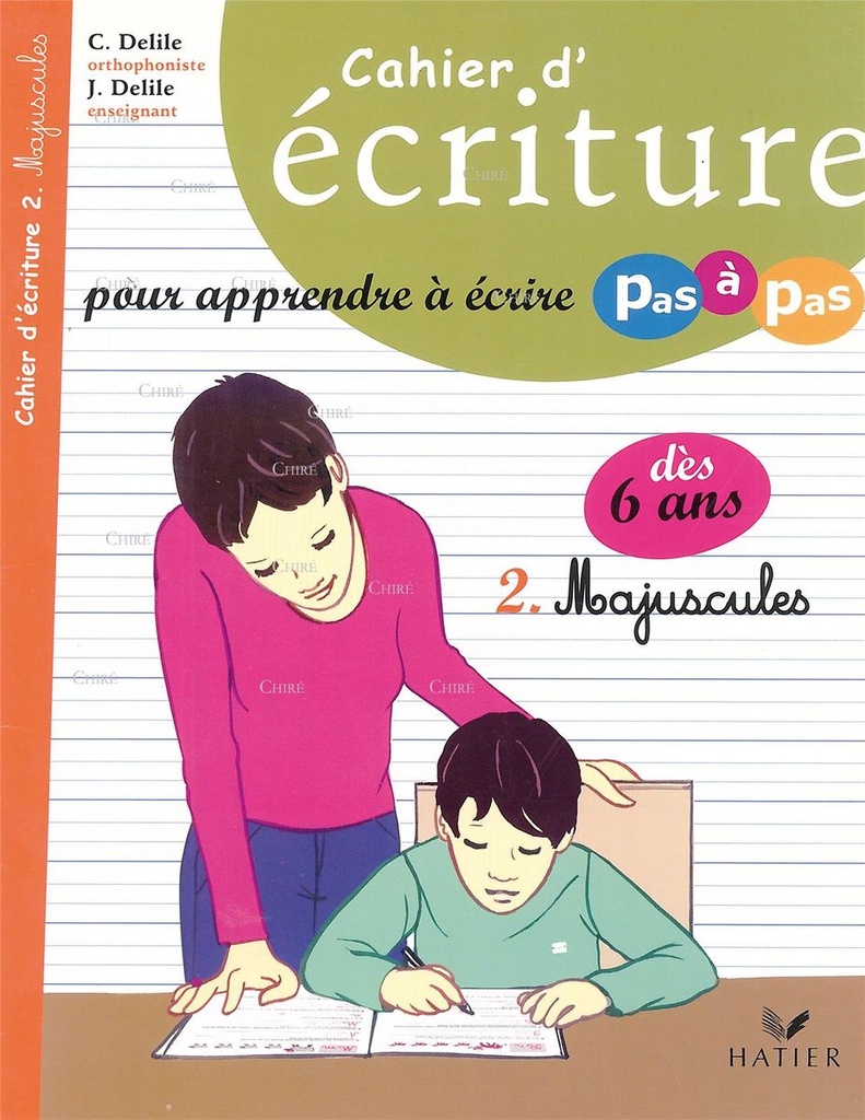Cahier d´écriture pour apprendre à écrire T2 - Majuscules