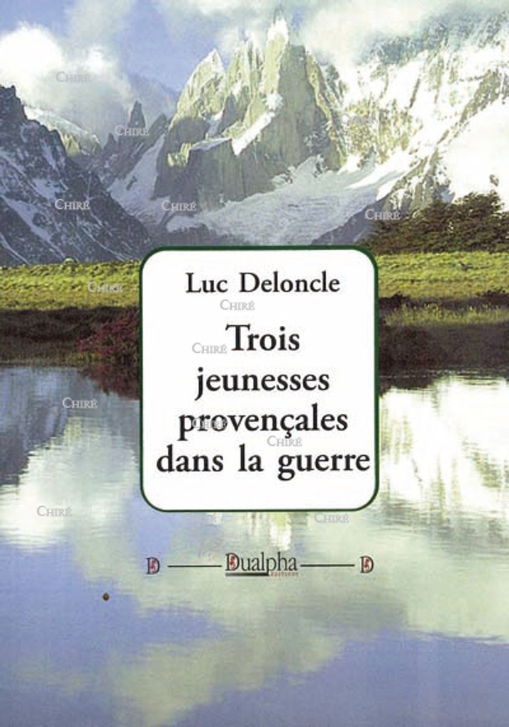 Trois jeunesses provençales dans la guerre