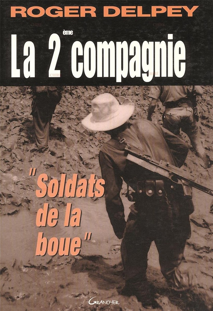 La 2ème compagnie - Soldats de la boue