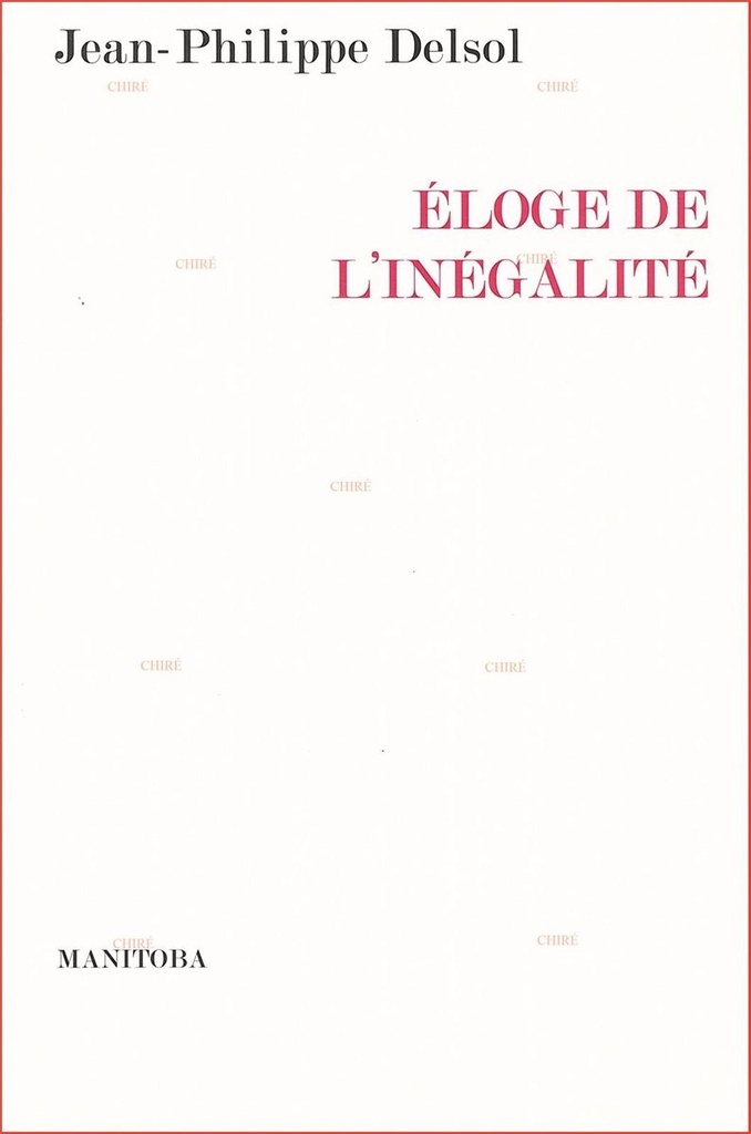 Eloge de l´inégalité