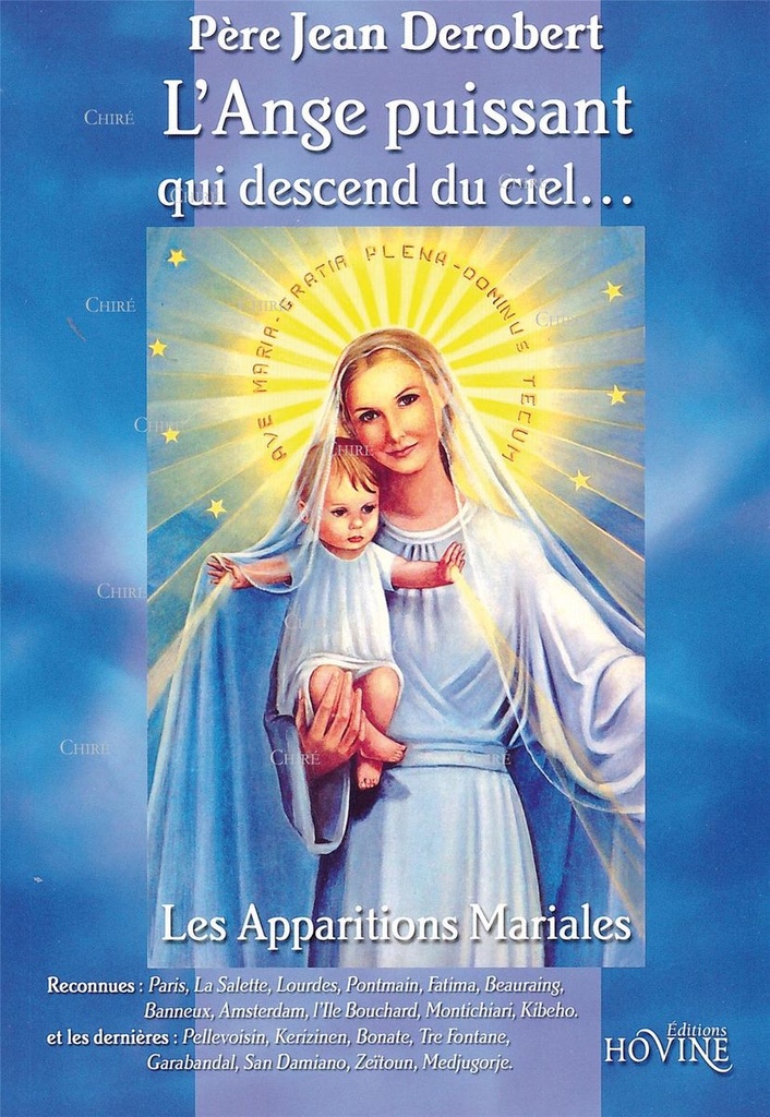 L´Ange puissant qui descend du ciel - Les apparitions mariales