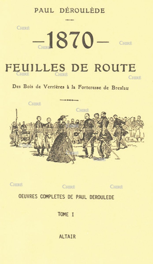 Oeuvres complètes T 1 - Feuilles de route 1870