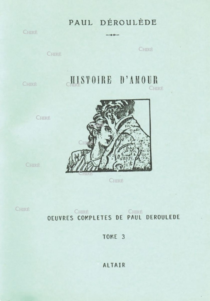 Oeuvres complètes T 3 - Histoire d´amour