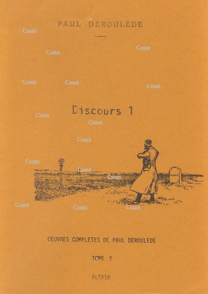 Oeuvres complètes T 7 - Discours 1