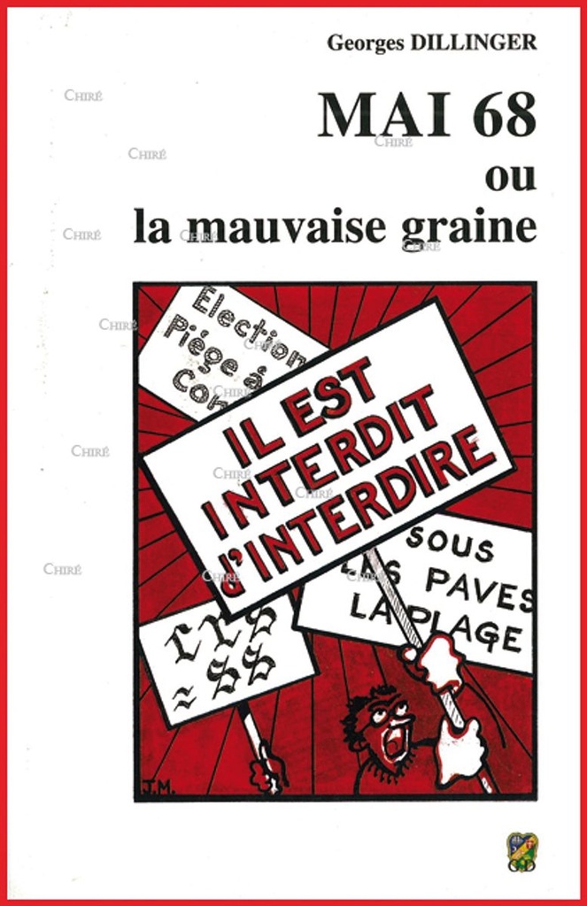 Mai 68 ou la mauvaise graine