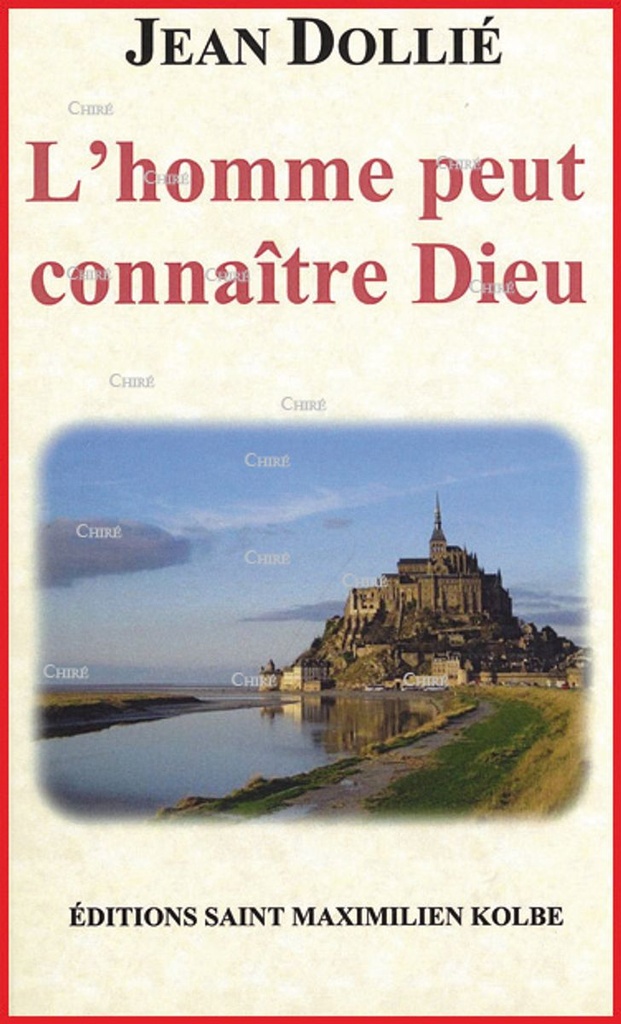 L´homme peut connaître Dieu