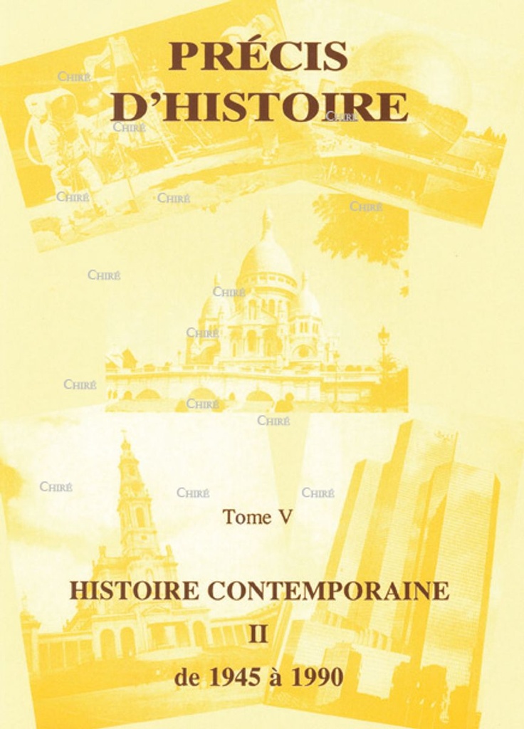 Précis d´histoire T5 - Histoire contemporaine de 1945 à 1990