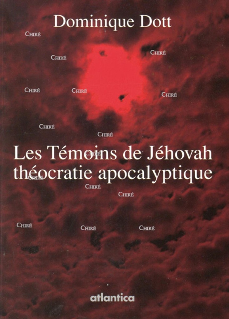 Les témoins de Jéhovah théocratie apocalyptique