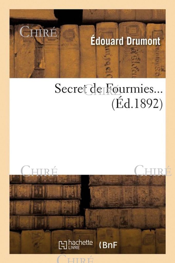 Secret de Fourmies (Ed. 1892)