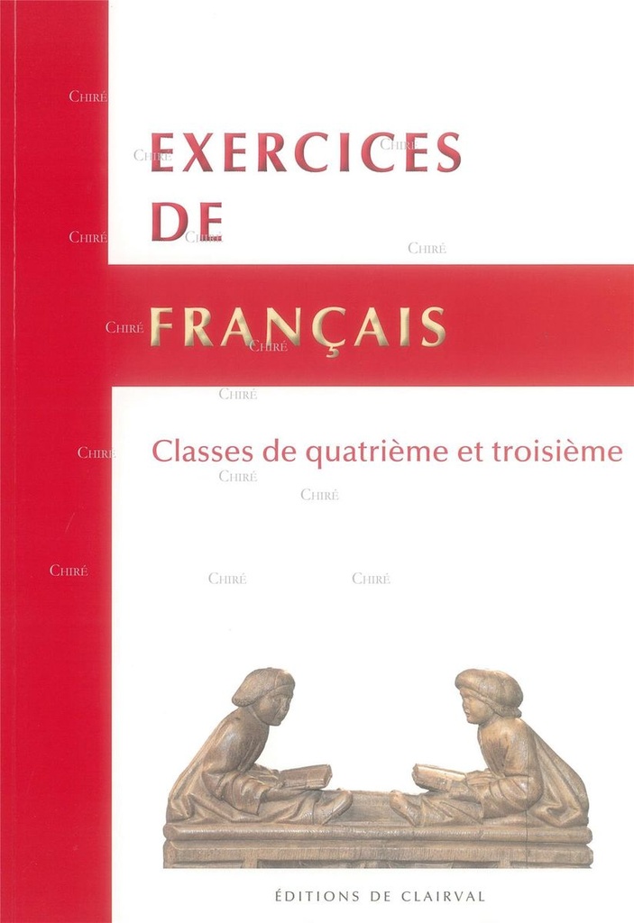 Exercices de français - Classe de quatrième et troisième