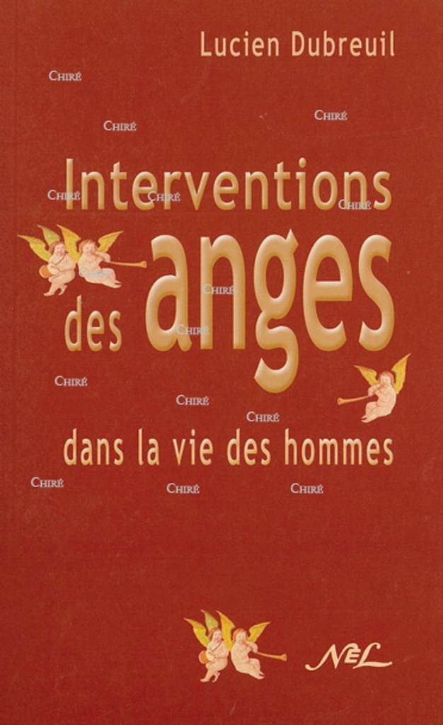 Interventions des anges dans la vie des hommes