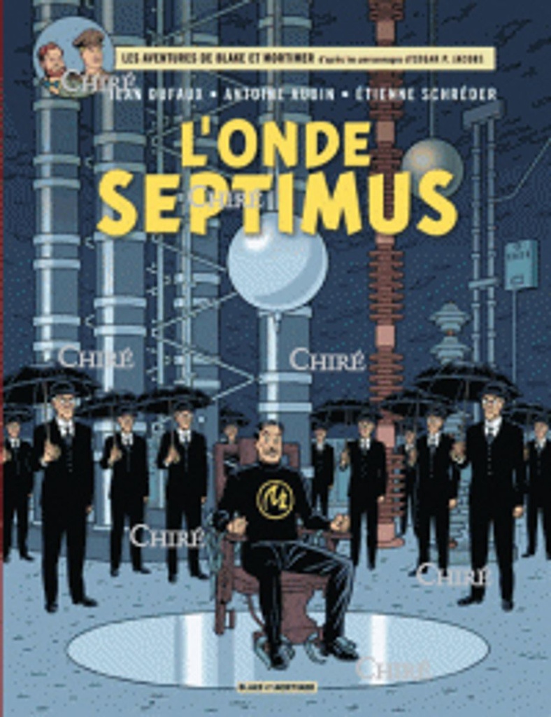 Blake et Mortimer - T 22 - L´onde Septimus
