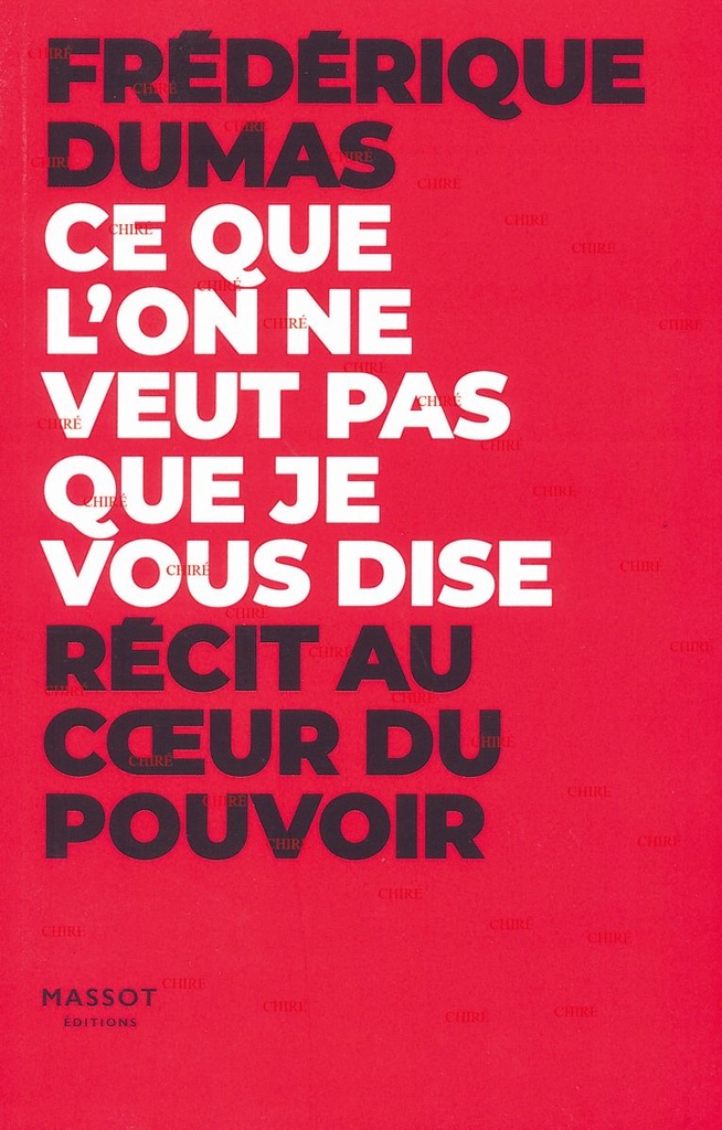 Ce que l´on ne veut pas que je vous dise
