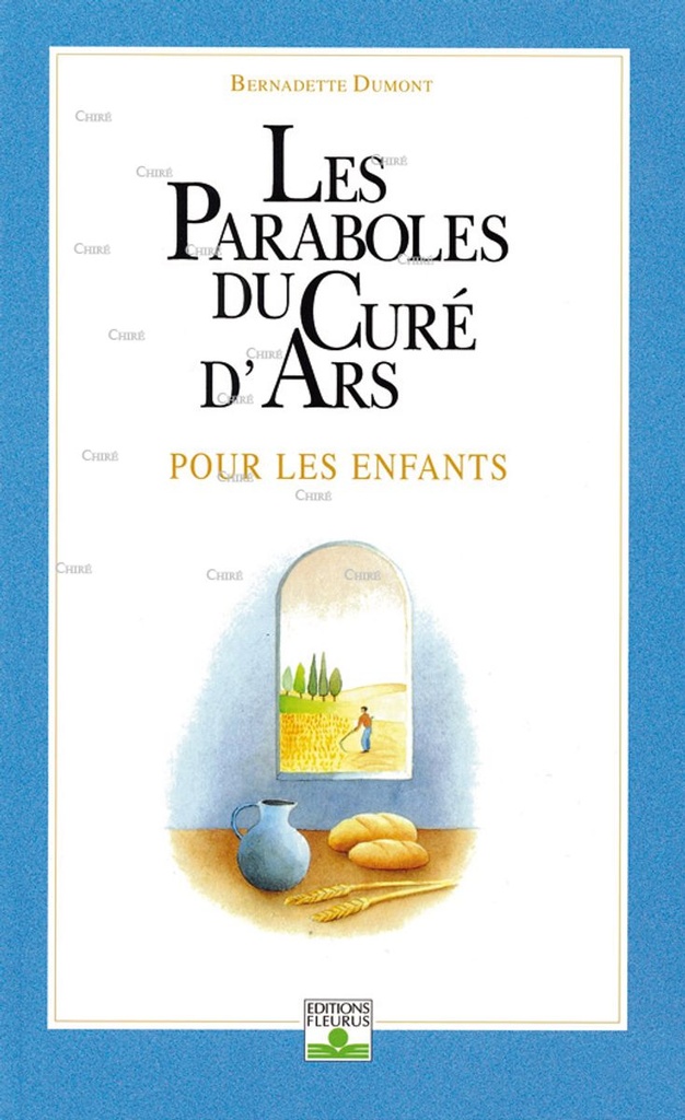 Les paraboles du curé d´Ars pour les enfants
