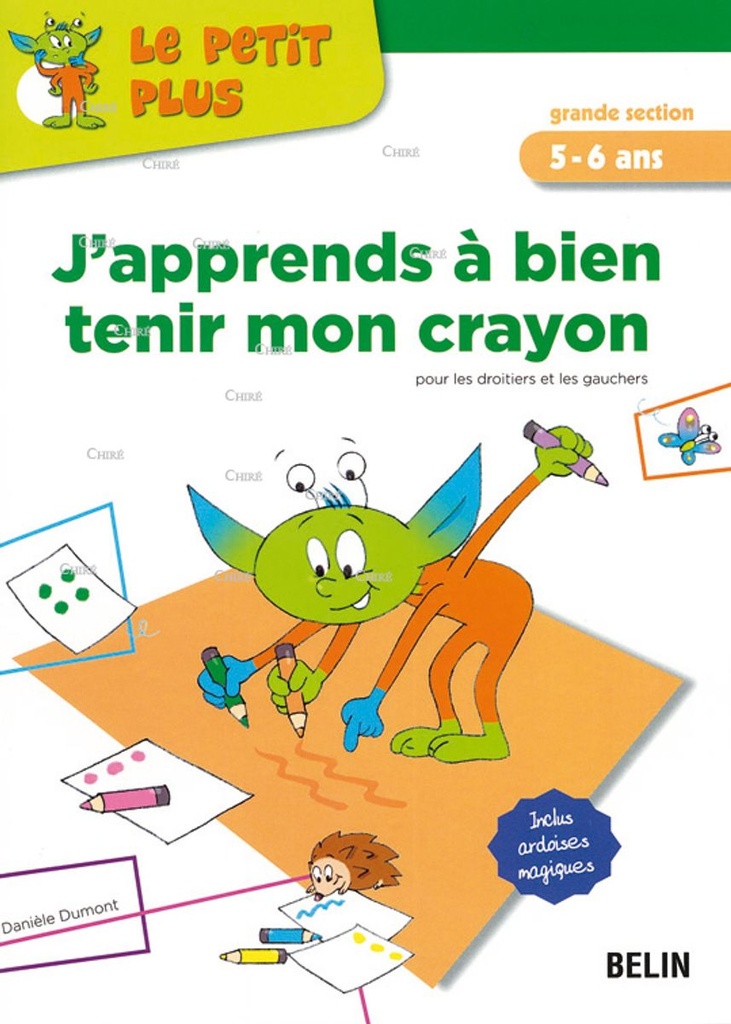 J´apprends à bien tenir mon crayon pour les droitiers et les gauchers