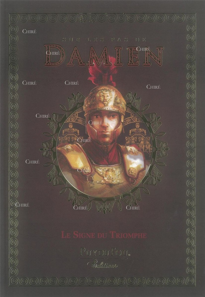 Sur les pas de Damien - Le Signe du Triomphe